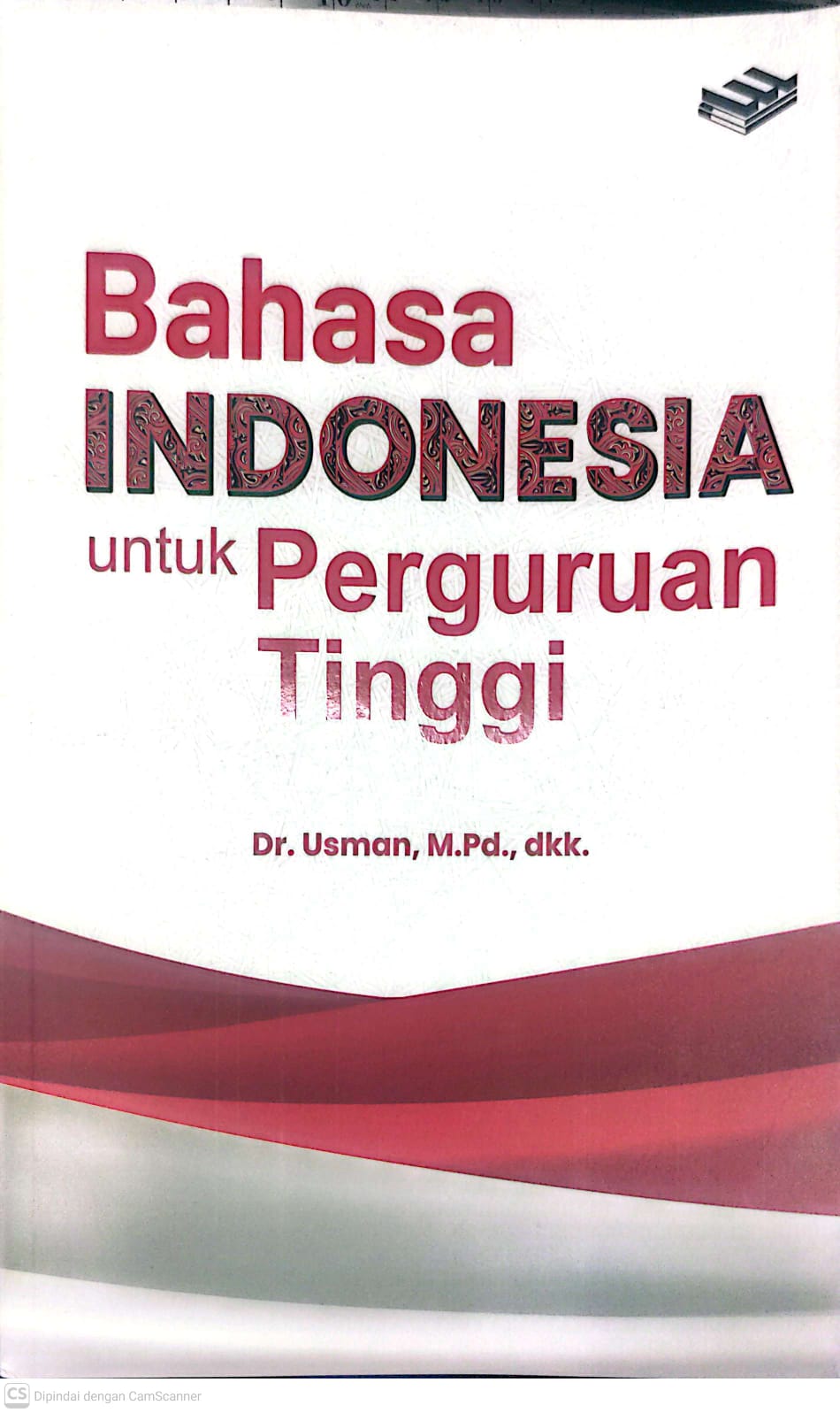 Bahasa Indonesia untuk Perguruan Tinggi