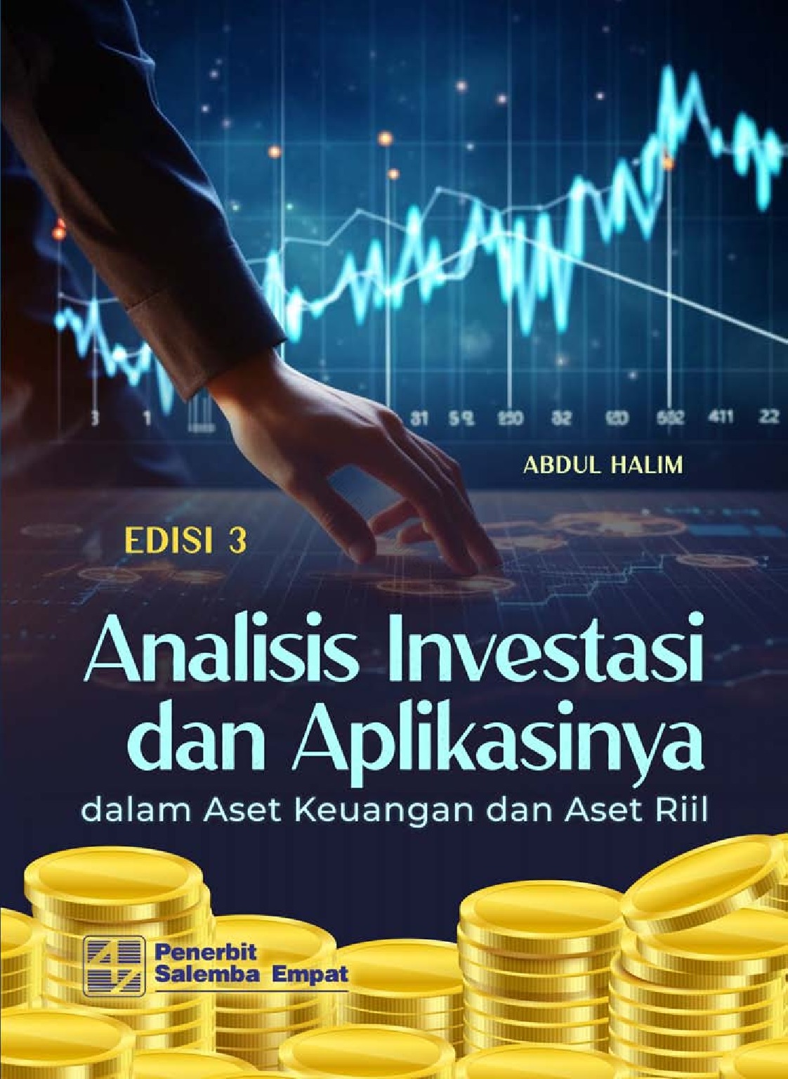 Analisis Investasi dan Aplikasinya: dalam Aset Kuangan dan Aset Rill