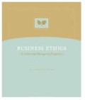 Business Ethics: A Global and Managerial Perspective 2nd Ed