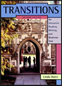 Transitions: An Interactive Reading, Writing, and Grammar Text