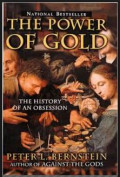 The Power of Gold: The History of An Obsession
