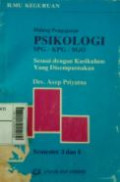 Bidang Pengajaran Psikologi Spg / Kpg / Sgo : Sesuai Dengan Kurikulum Yang Disempurnakan