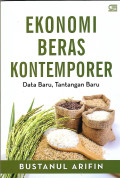 Ekonomi Beras Kontemporer: Data Baru, Tantangan Baru