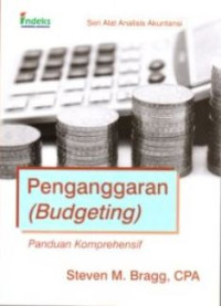 Penganggaran (Budgeting) : Panduan Komprehensif