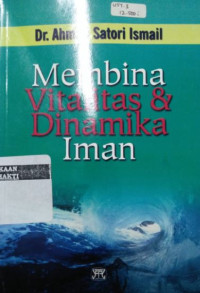 Membina Vitalitas & Dinamika Iman