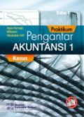 Praktikum Pengantar Akuntansi 1 : Kasus Ed. 2