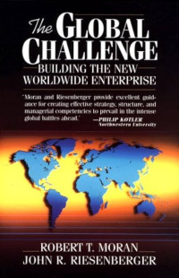 The Global Challenge: Building The New Worldwide Enterprise