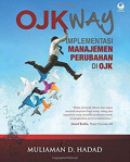 OJK Way: Implementasi Manajemen Perubahan Di OJK