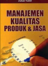 Manajemen Kualitas Produk Dan Jasa