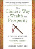 The Chinese Way To Wealth And Prosperity : 8 Timeless Strategies For Achieving Financial Success