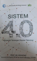Sistem 4.0 : Menjawab Tantangan Kejutan Teknologi