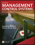Management Control Systems: Performance Measurement, Evaluation and Incentives 3rd Ed