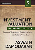 Invesment Valuation : Tools And Techniques For Determining The Value Of Any Asset 3th Ed