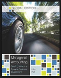 Managerial Accounting: Creating Value in a Dynamic Business Environment 10th Ed