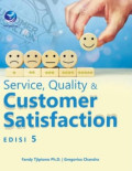 Service, Quality Dan Customer Satisfaction Ed. 5