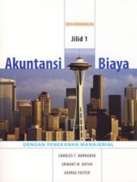 Akuntansi Biaya: dengan Penekanan Manajerial Ed. 12 (Jilid 1)