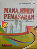 Manajemen Pemasaran : Analisis Untuk Perancangan Strategi Pemasaran