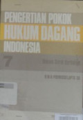 Pengertian Pokok Hukum Dagang Indonesia 7 : Hukum Surat Berharga