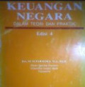 Keuangan Negara: Dalam Teori dan Praktek Ed. 4