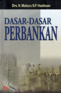 Dasar - dasar Perbankan