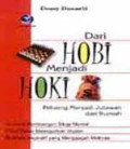 Dari Hobi menjadi Hoki : Peluang menjadi Jutawan dari Rumah