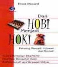 Dari Hobi menjadi Hoki : Peluang menjadi Jutawan dari Rumah