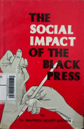 The Social Impact : Of The Black Press