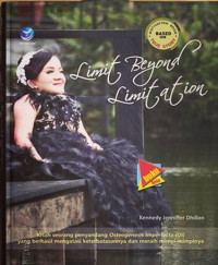 Limit Beyond Limitation Motivasion Based On True Story Ed. 1