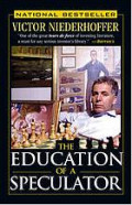 The Education Of A Speculator