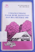 Undang-undang Pajak Bumi, Bangunan Dan Bea Materai 1985