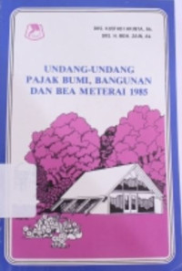 Undang-undang Pajak Bumi, Bangunan Dan Bea Materai 1985