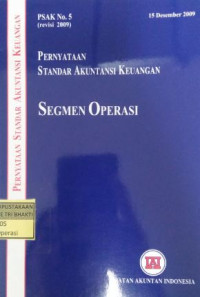 PSAK No 5: Pernyataan Standar Akuntansi Keuangan Segmen Operasi