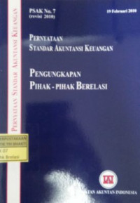PSAK No 7: Pernyataan Standar Akuntansi Keuangan Pengungkapan Pihak - pihak Berelasi