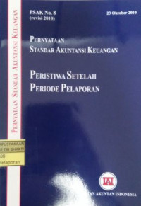 PSAK No 8: Pernyataan Standar Akuntansi Keuangan Peristiwa Setelah Periode Pelaporan