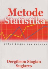 Metode Statistika Untuk Bisnis Dan Ekonomi