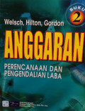 Anggaran : Perencanaan dan Pengendalian Laba (Buku 2)