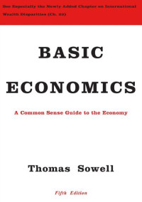 Basic Economics : A Common Sense Guide To The Economy 5th Ed