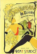 Boulevard de Clichy : Agonia Cinta Monyet