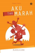 Aku tak Marah