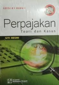 Perpajakan : Teori Dan Kasus Buku 1 Ed. 8