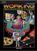 Working : Career Success For The 21st Century 3rd Ed