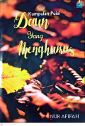 Daun yang Menghumus : Kumpulan Puisi