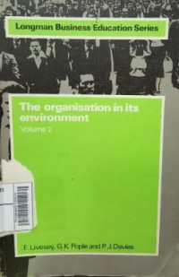 The Organisation In It Environment Vol.2 (Longman Business Education Series)