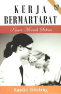Kerja Bermatabat : Kunci Meraih Sukses