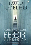 Sang Pemenang Berdiri Sendirian Cet. 7