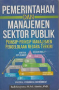Pemerintahan dan Manajemen Sektor Publik : Prinsip-prinsip Manajemen Pengelolaan Negara Terkini
