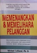 Memenangkan dan Memelihara Pelanggan
