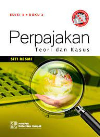 Perpajakan : Teori Dan Kasus Buku 2 Ed. 8