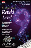 Rezeki Level 9 The Ultimate Fortune : Rezeki yang paling Powerful Hasilnya dicintai oleh yang menurunkannya Rahasianya Para Nabi dan Rasul diwasiatkan Para Ulama