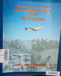 Usaha Kecil Indonesia : Tantangan Krisis Globalisasi